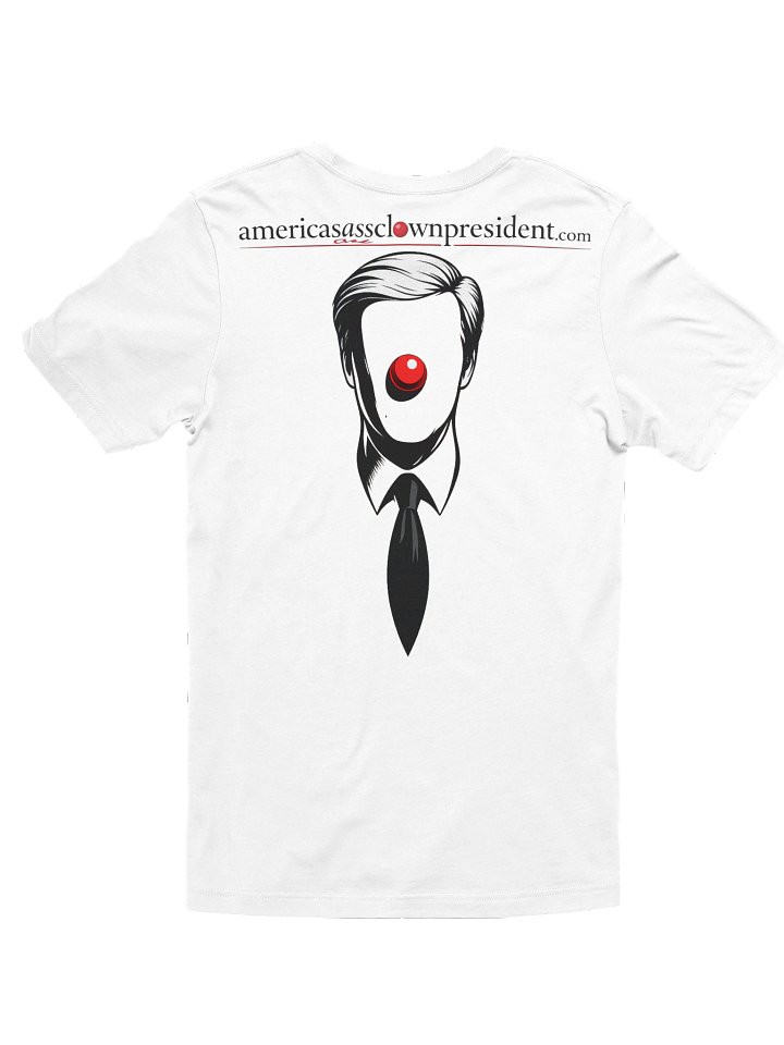 AmericasAssClownPresident.com--Signature Red Nose Tee product image (2)