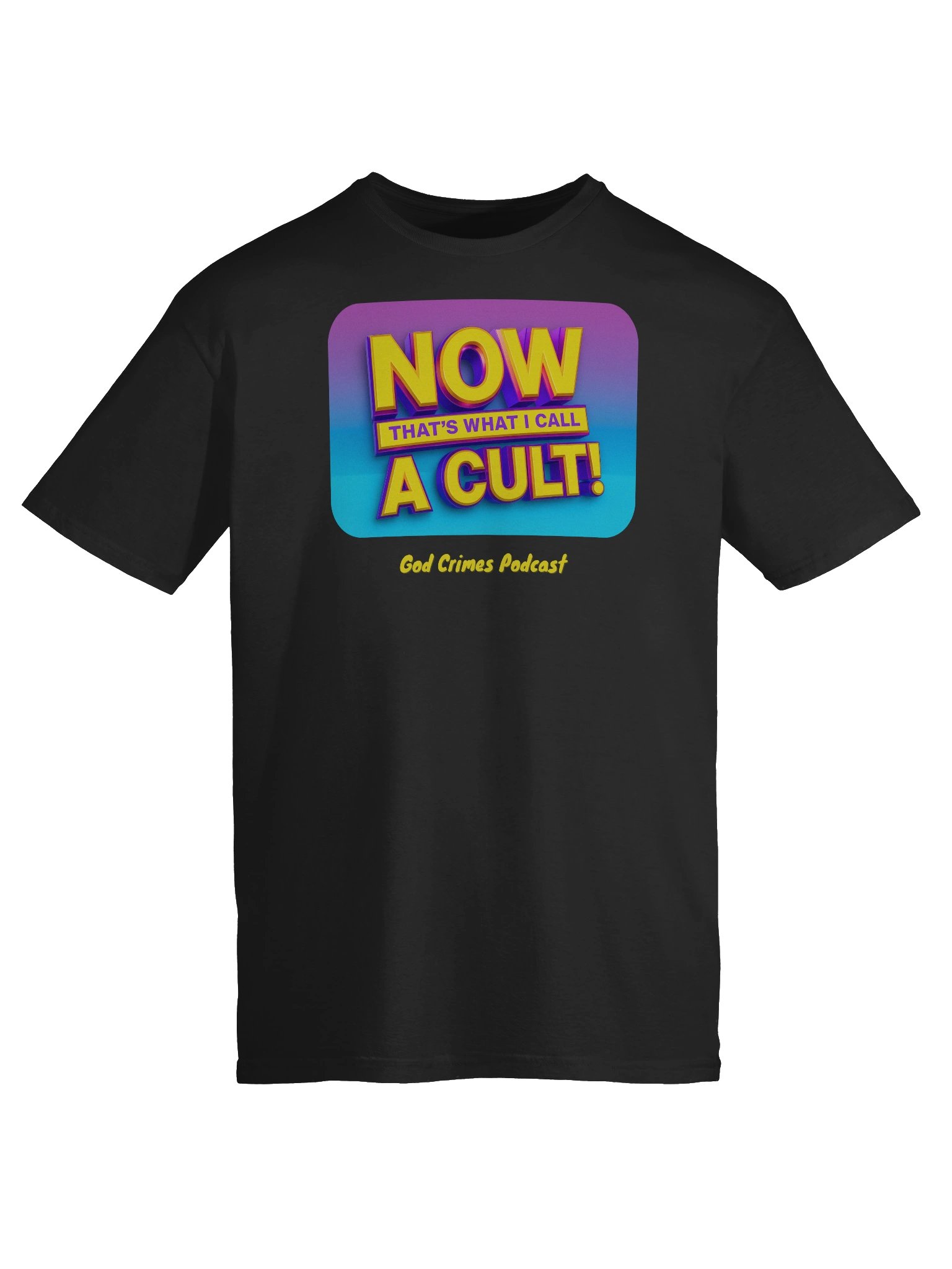 Now That's What I Call A CULT! Shirt product image (9)