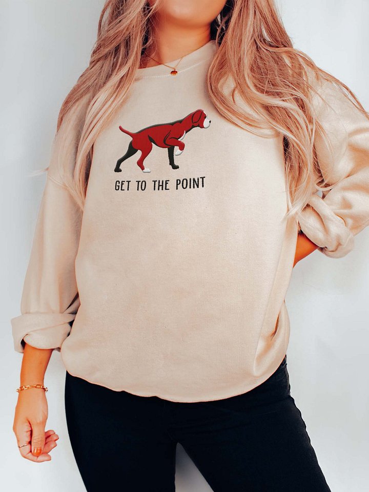 Get to the Point Sweatshirt (Embroidered) of a Portuguese Pointer(Brown) product image (2)