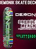 Demonik Skate Deck