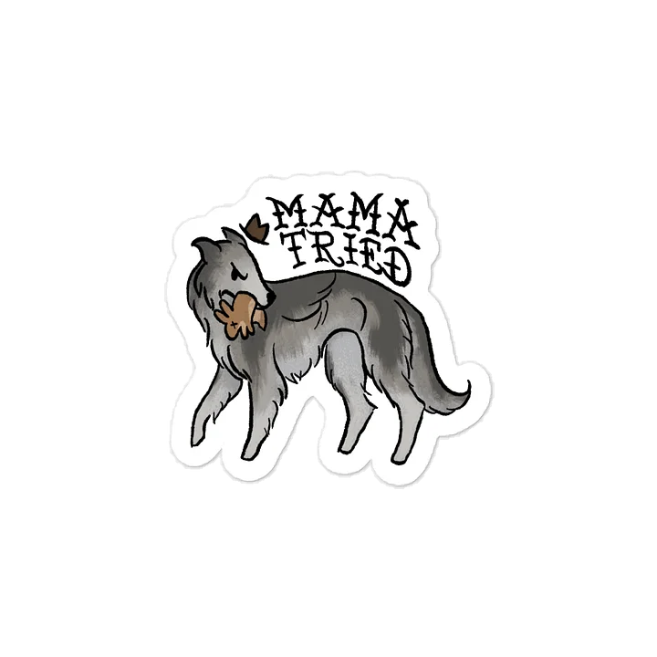 Mama Tried Sticker - Chinchilla product image (1)
