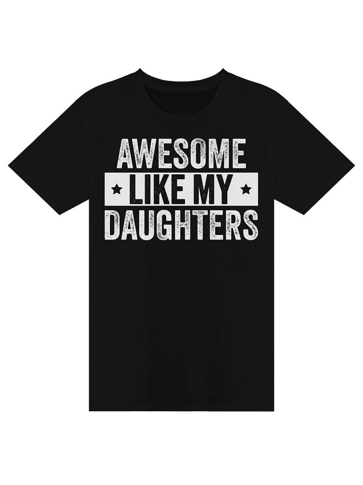 Awesome Like My Daughters Father's Day Vintage Funny Dad T-shirt product image (6)