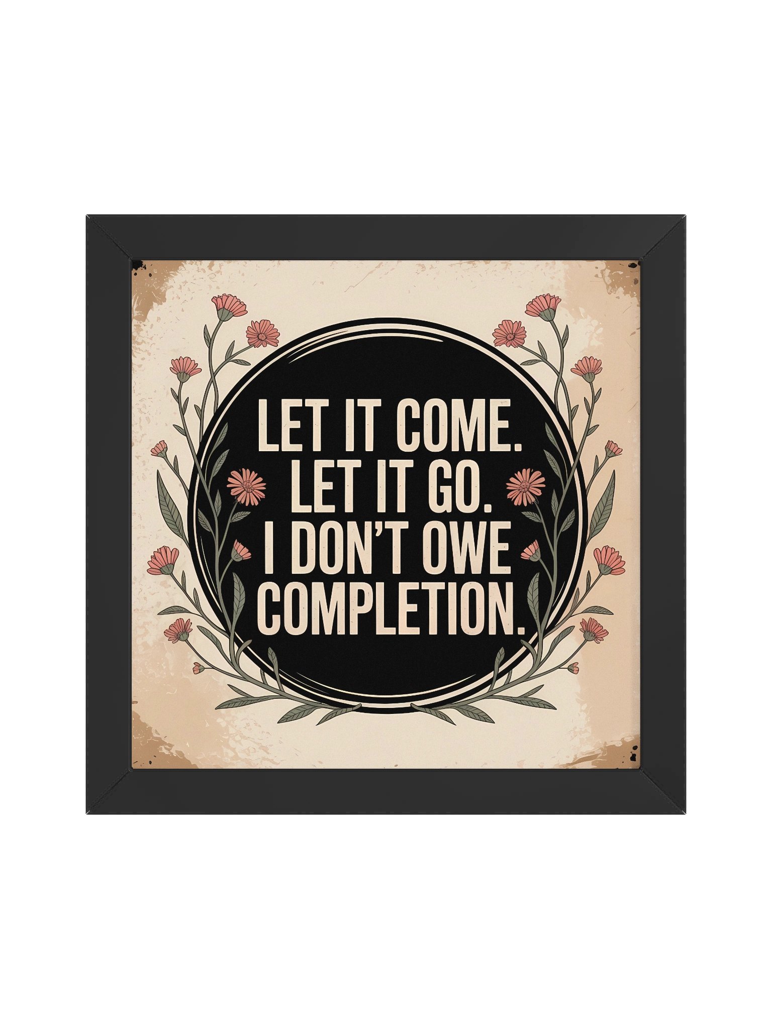 I Don't Owe Completion - Manifestor Framed Wall Art Poster product image (1)