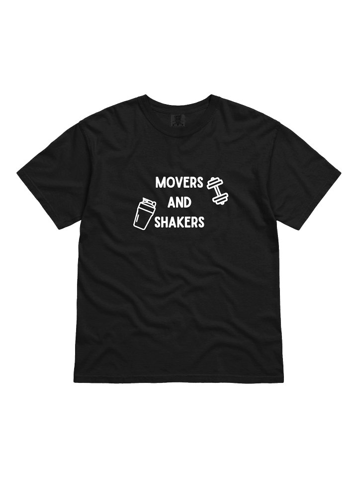 Movers and Shakers T-Shirt product image (1)