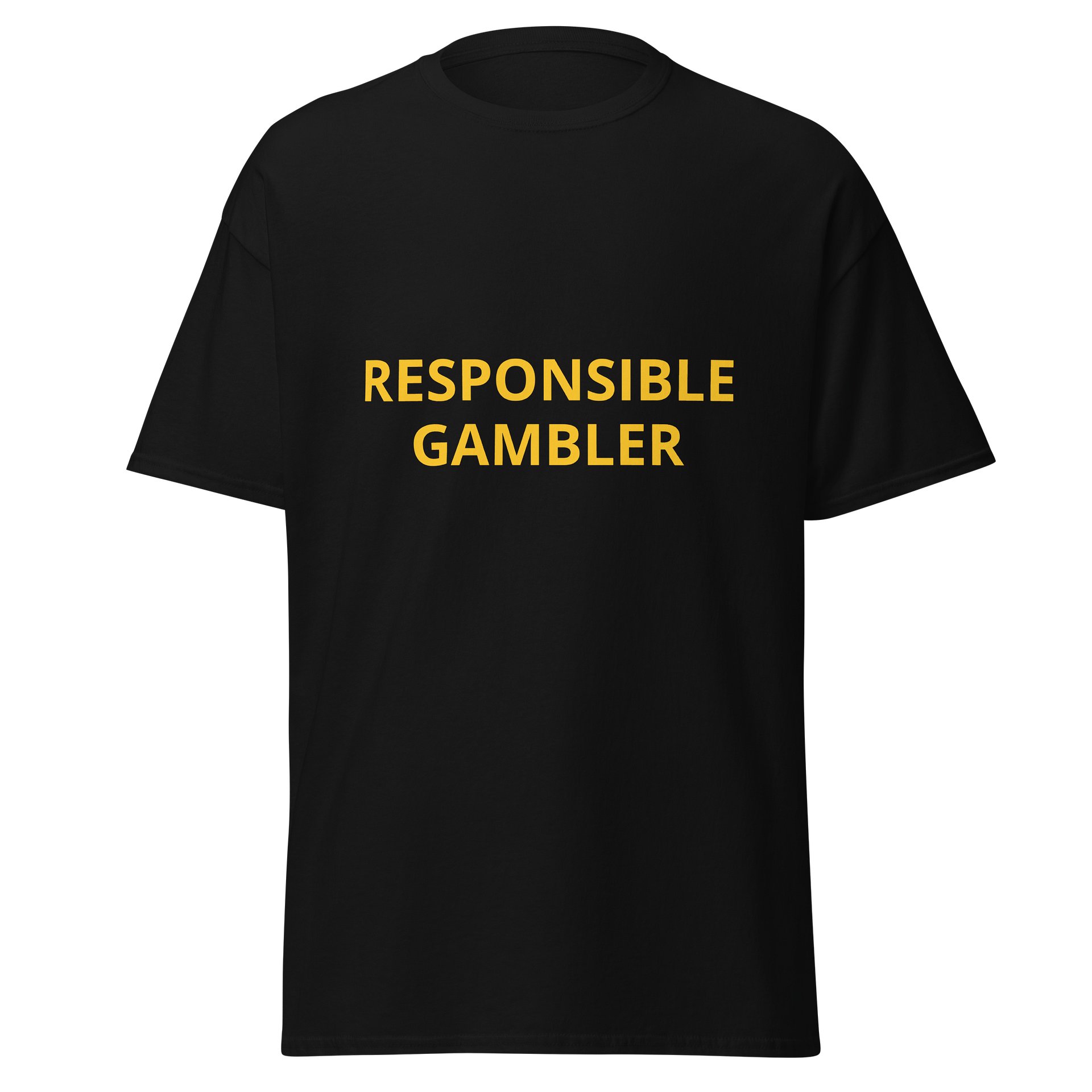 Responsible Gambler T-Shirt product image (1)
