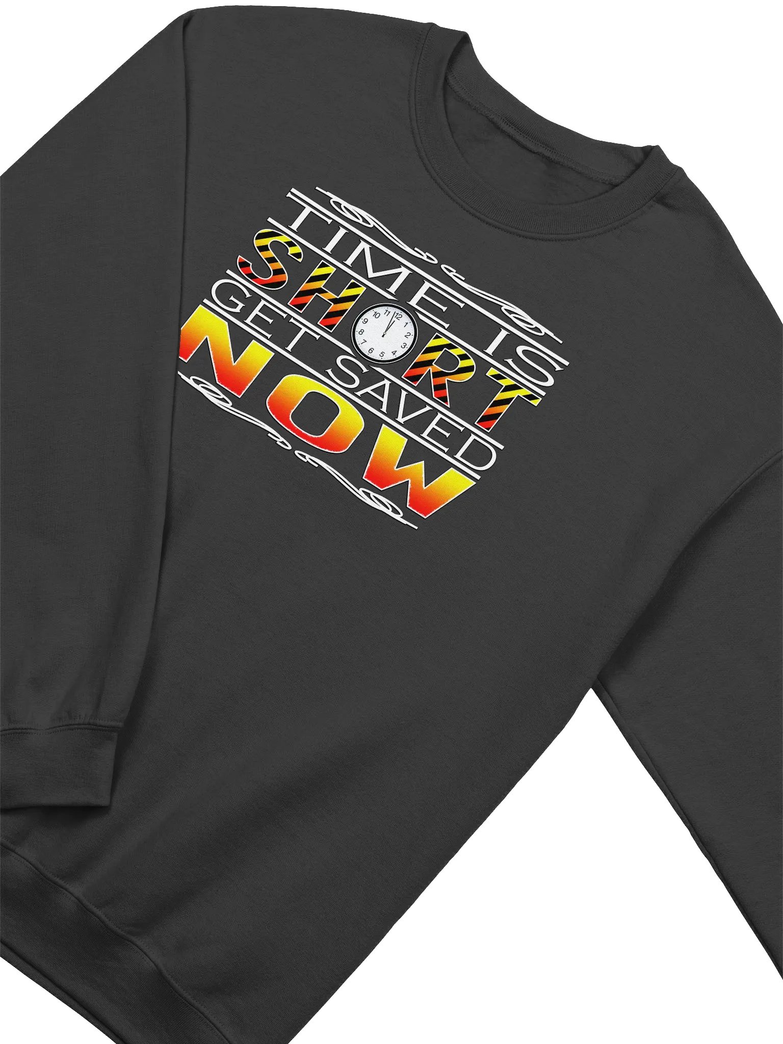 Time Is Short, Get Saved Now Sweatshirt product image (3)