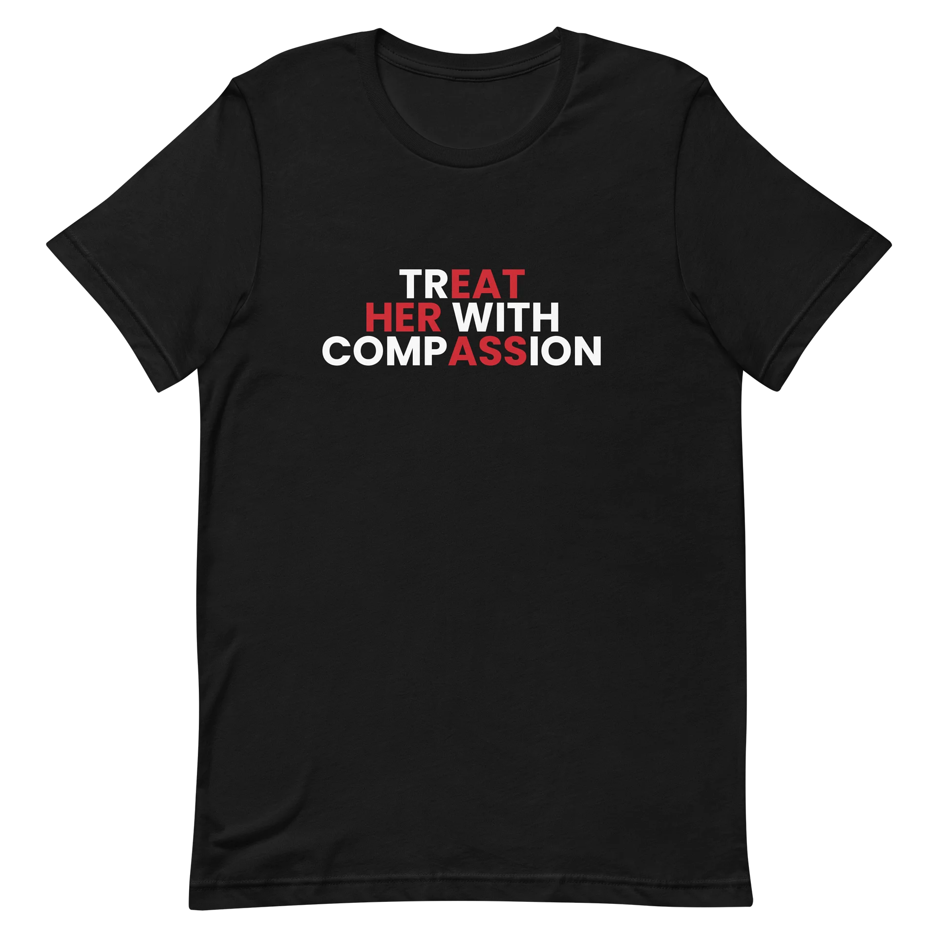 Treat Her With Compassion - (Black) product image (2)