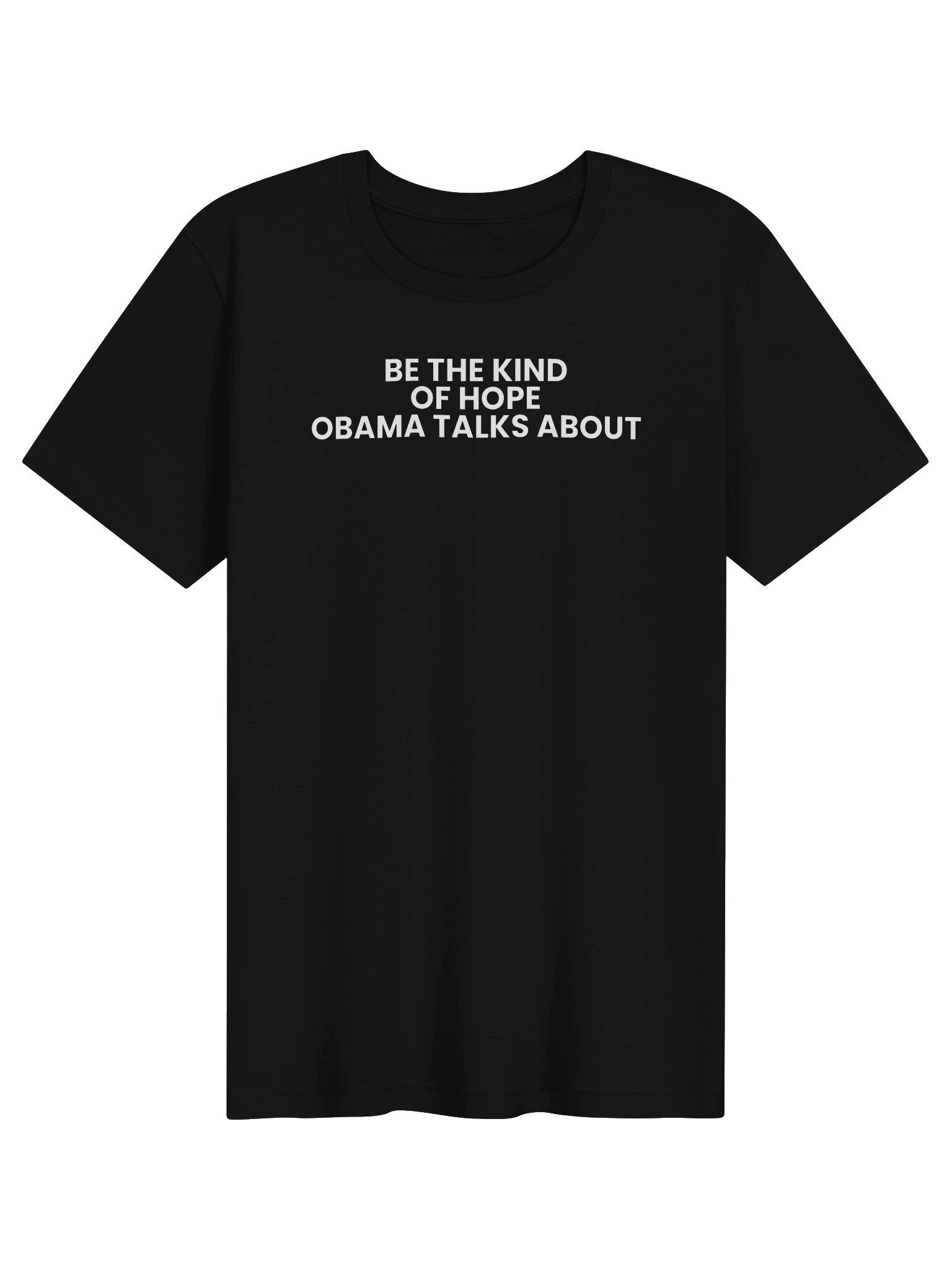 Be the Obama Kind of Hope T-shirt product image (1)