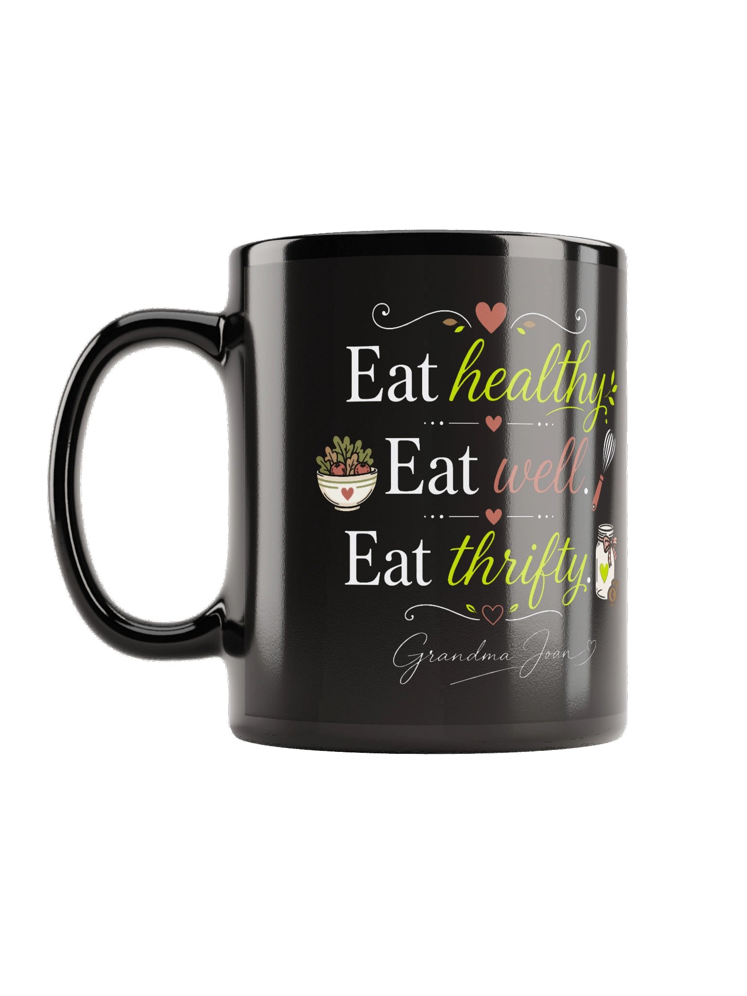 Eat Healthy, Eat Well! - Black Mug product image (1)