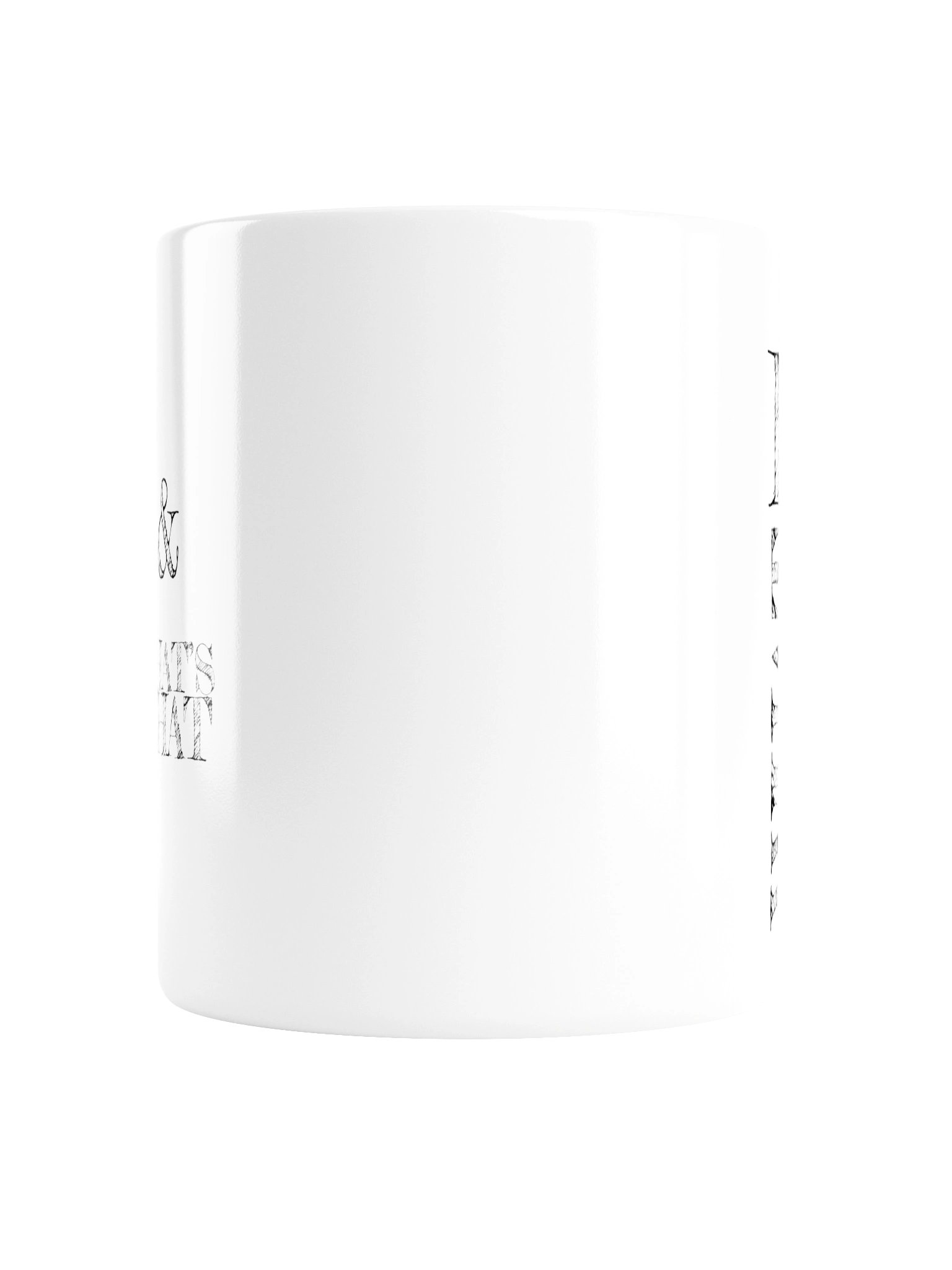 "It Is What It Is" - Gloss Mug by YoStephen product image (6)