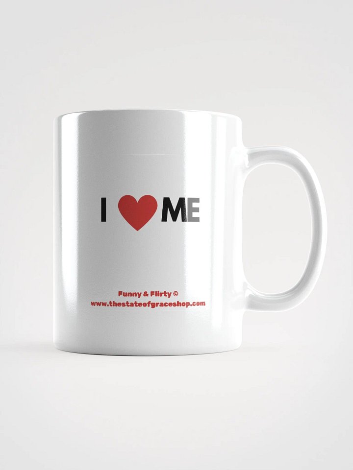 FUNNY & FLIRTY MUGS 4U - “I ❤️ ME” product image (1)