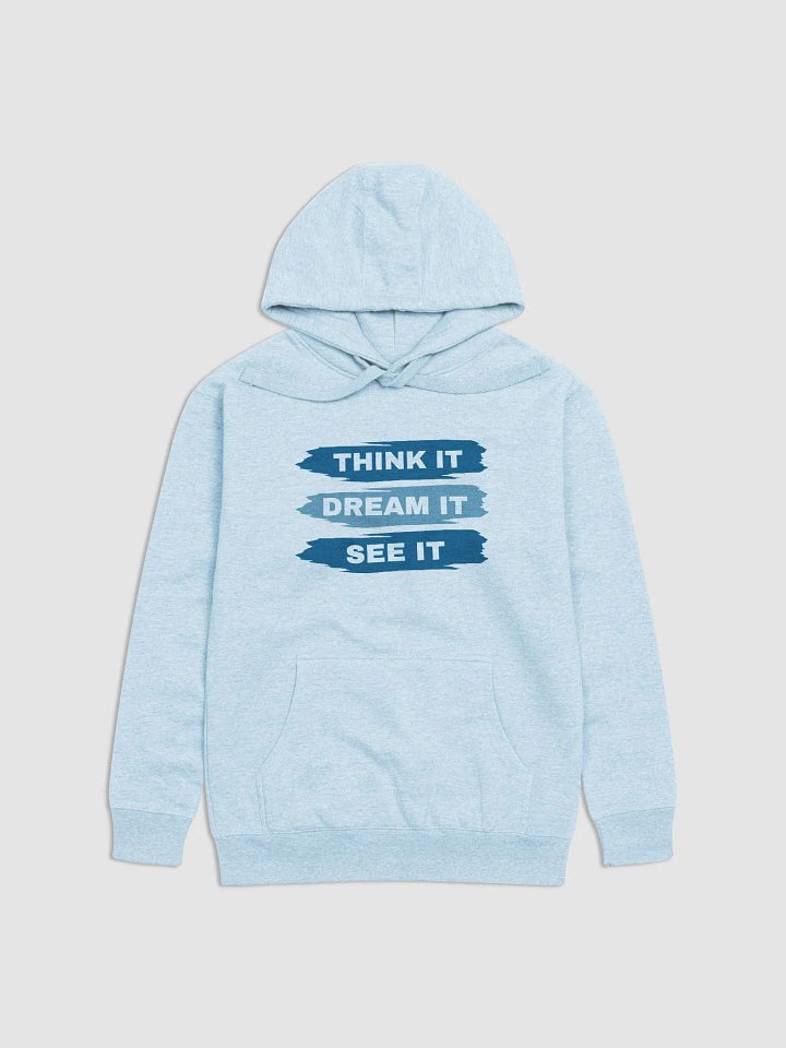 Think It, Dream It, See It - Brushstroke Hoodie product image (4)