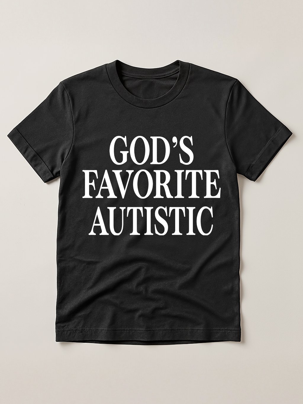 GOD'S FAVORITE AUTISTIC T-SHIRT product image (1)