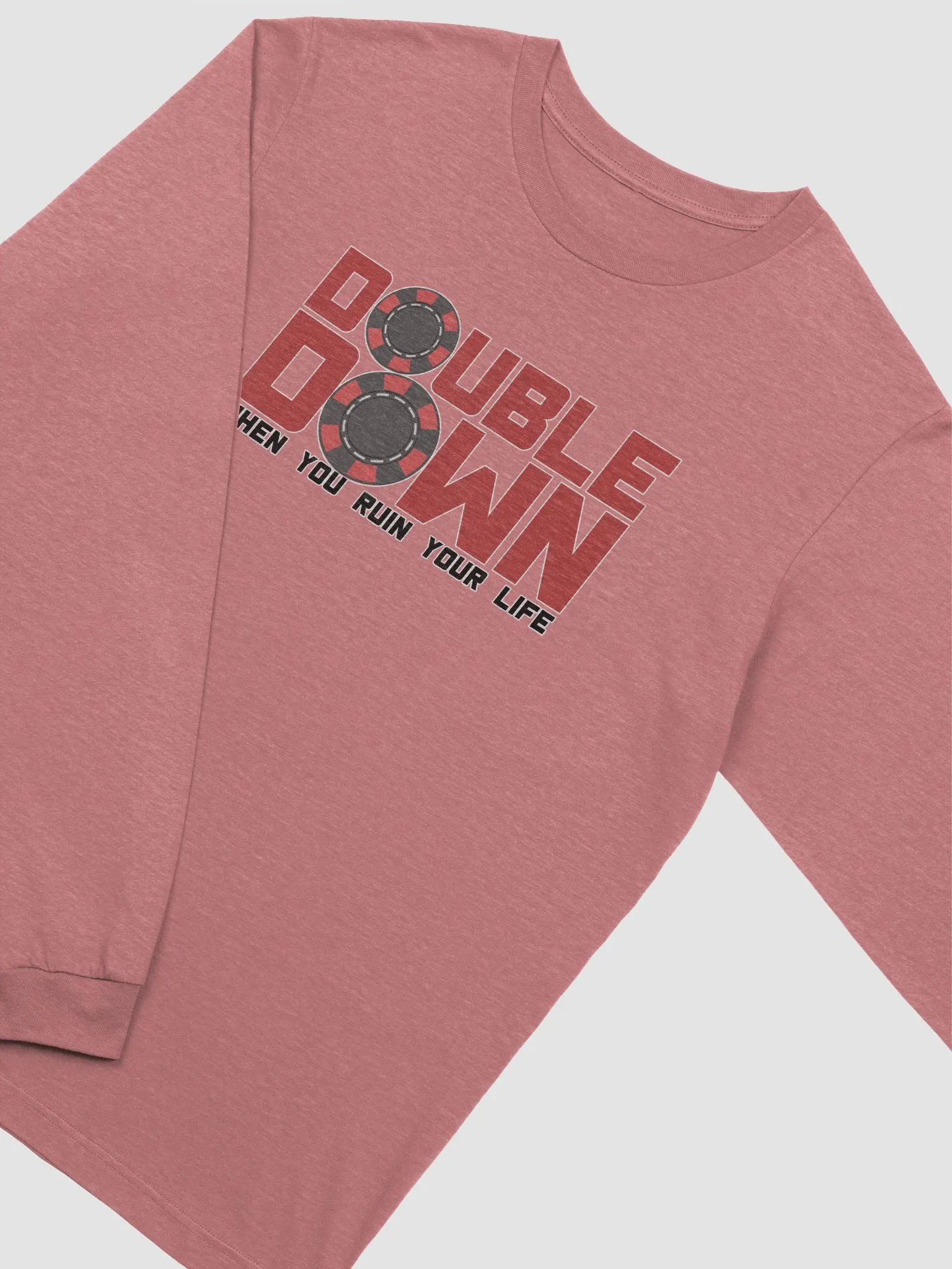 DOUBLE DOWN WHEN YOU RUIN YOR LIFE product image (31)