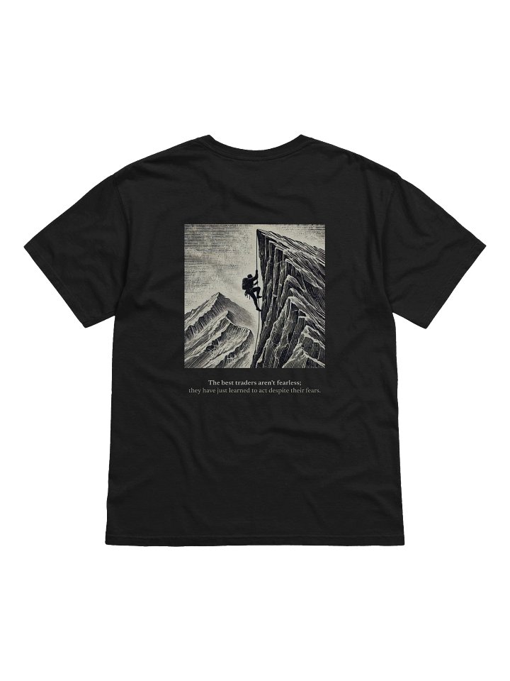 The best traders aren't fearless T-Shirt - Back product image (2)