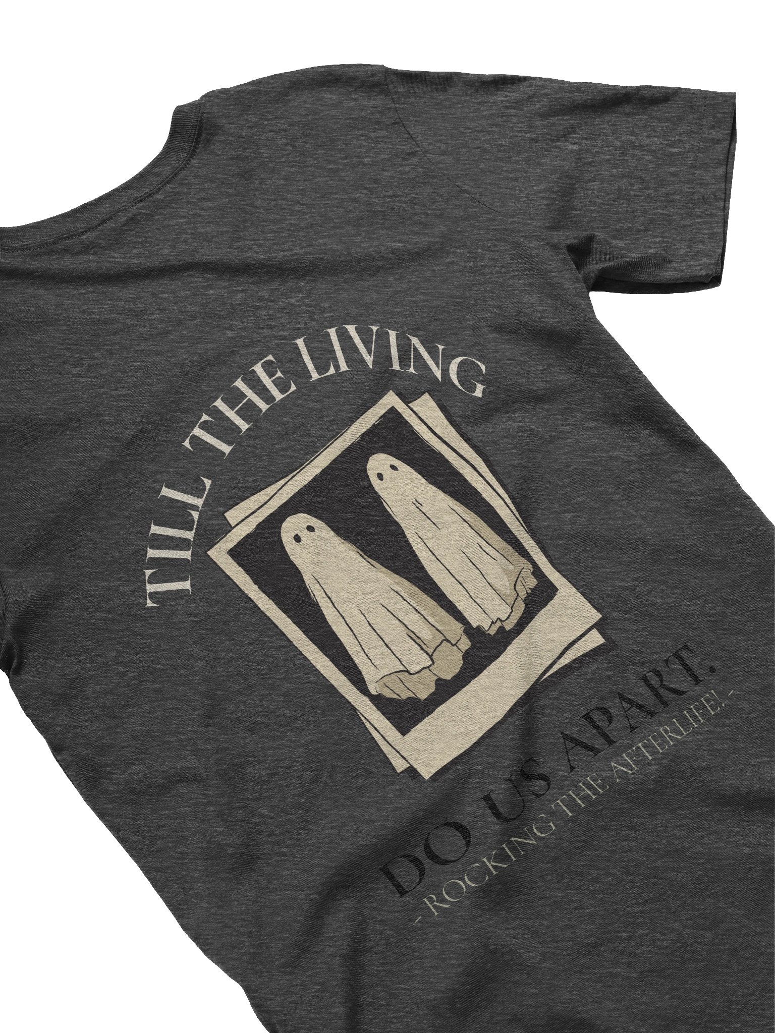 [UM Designs] Til Living Do We Part - Unisex Graphic Tee product image (4)