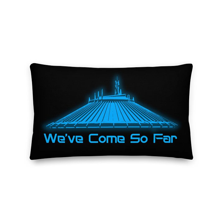 Space Mountain: We've Come So Far - All-Over Print Pillow product image (1)