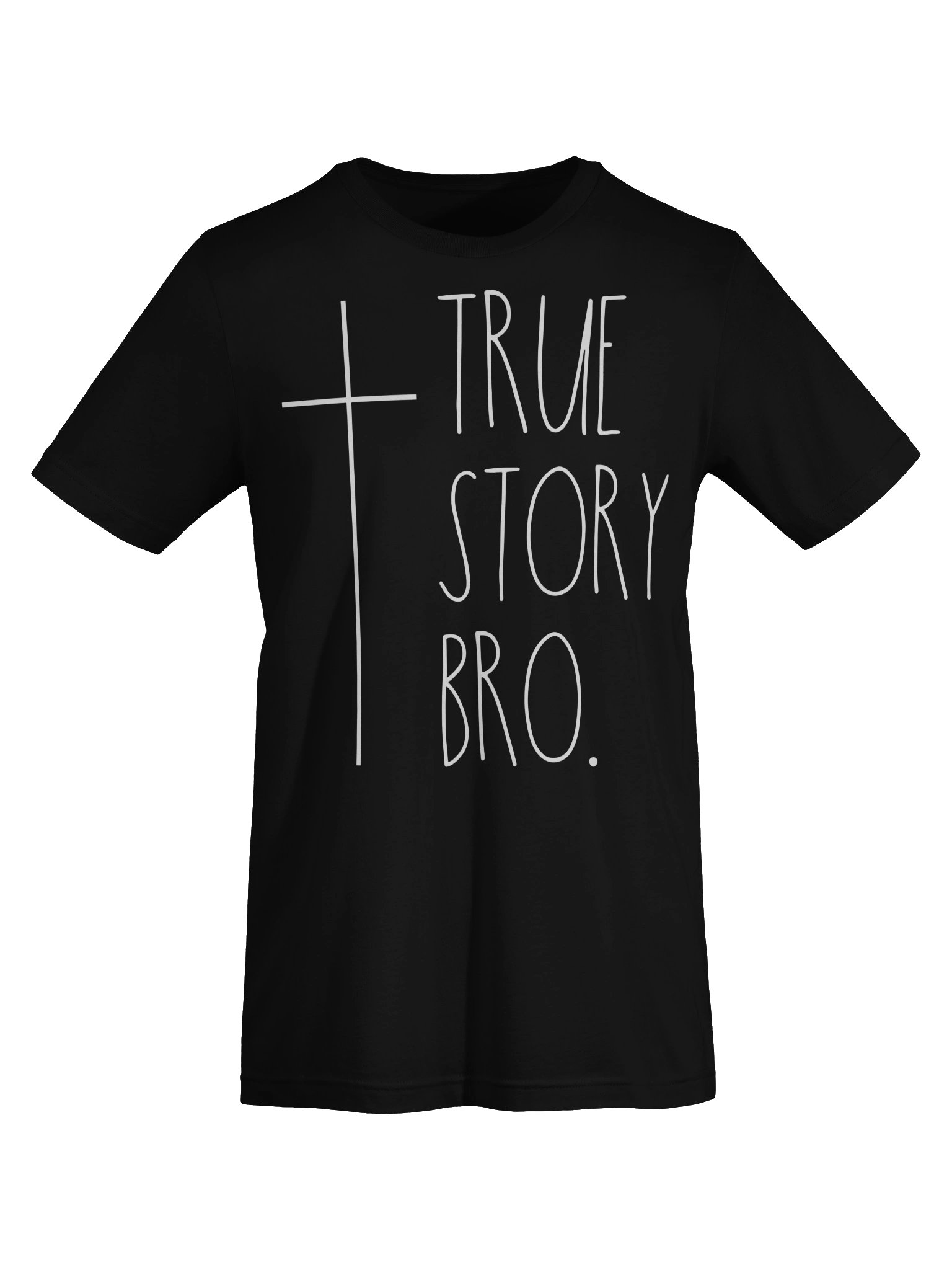 True Story Bro Christian T-Shirt Jesus Cross product image (4)