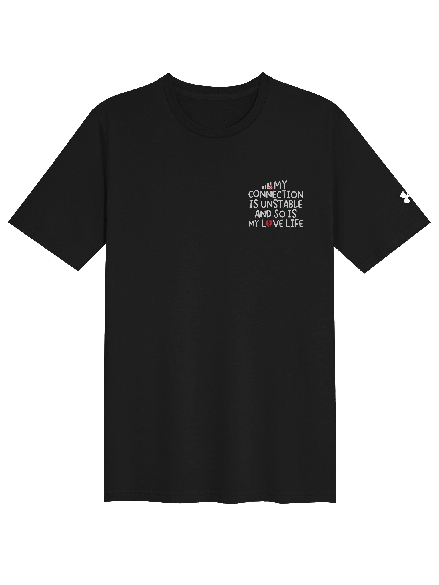 My Connection Is Unstable And So Is My Love Life Underarmor Unisex Athletic Tee product image (1)