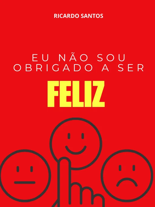 Eu não sou obrigado a ser feliz product image (1)