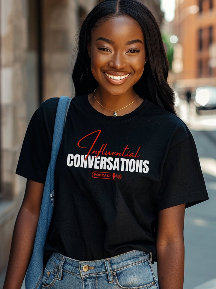 Influential Conversations Tshirt product image (1)