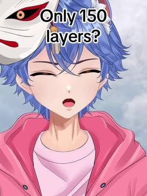 Is 150 layers enough? #vtuber #vtuberdebut #streamer #vtubermodel 