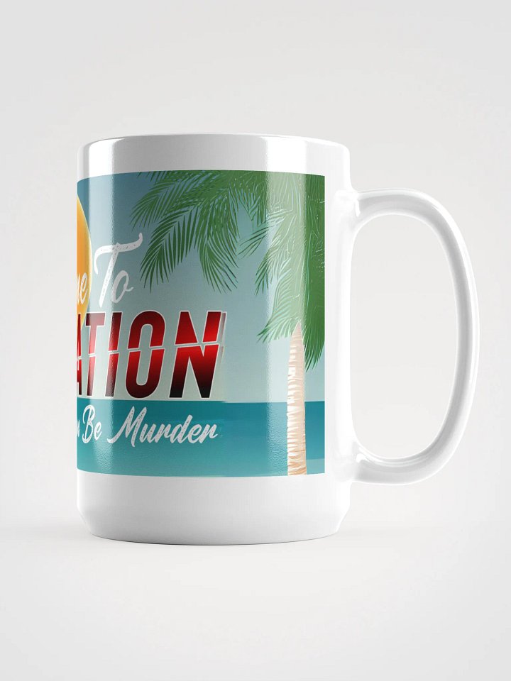 Slaycation Coffee Mug product image (1)
