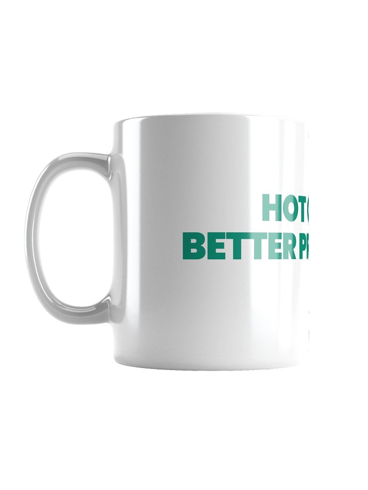 HOT COFFEE, BETTER PREDICTIONS White Glossy Mug Centered product image (1)