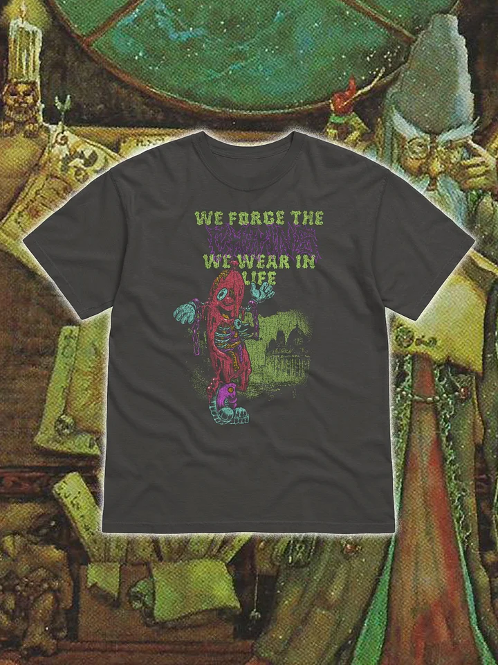 WE FORGE THE CHAINS WE WEAR IN LIFE product image (2)