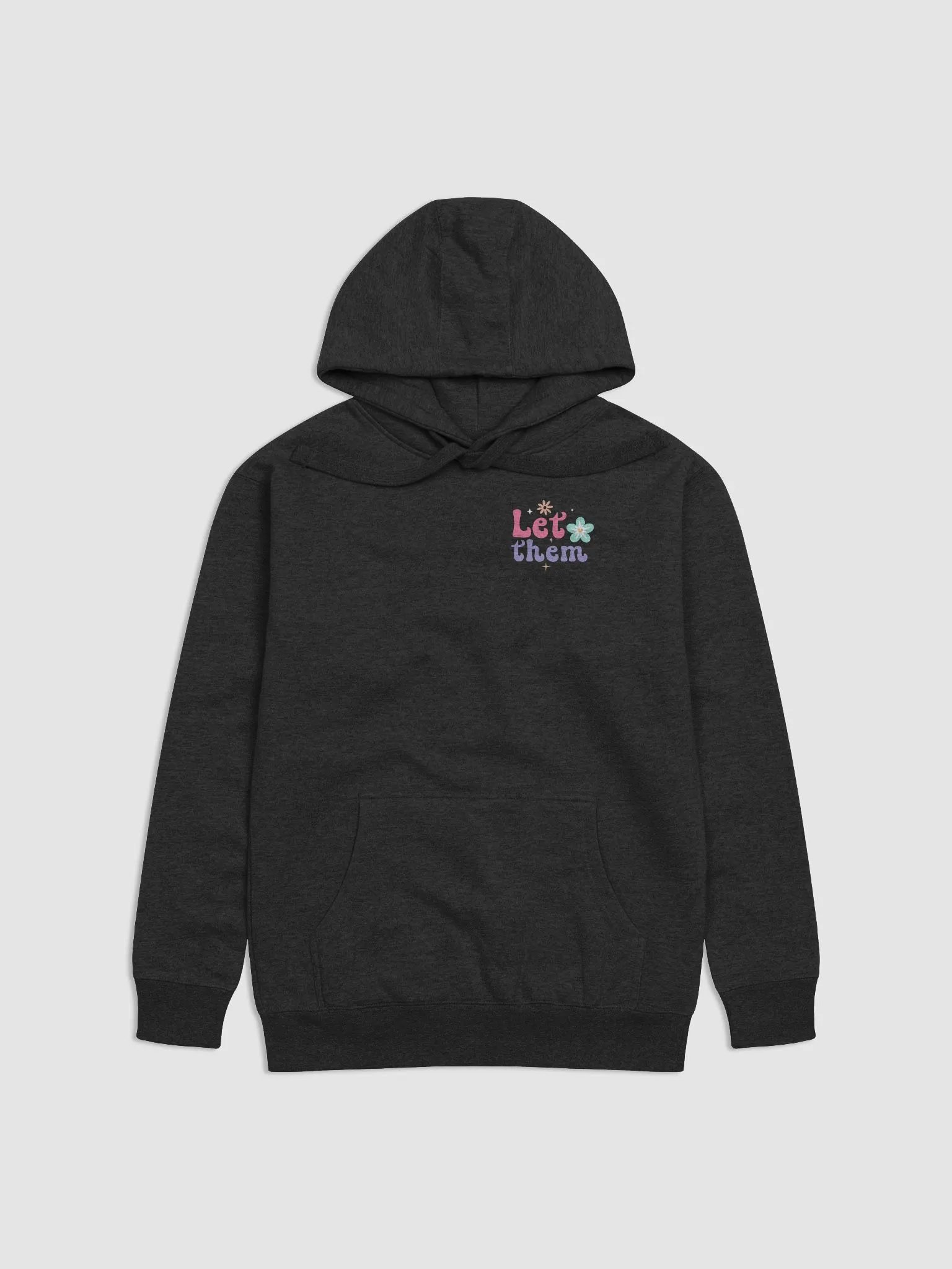 Let them Hoodie product image (1)