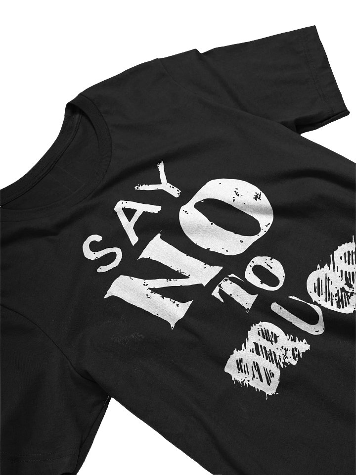 SAY NO TO U TEE product image (1)