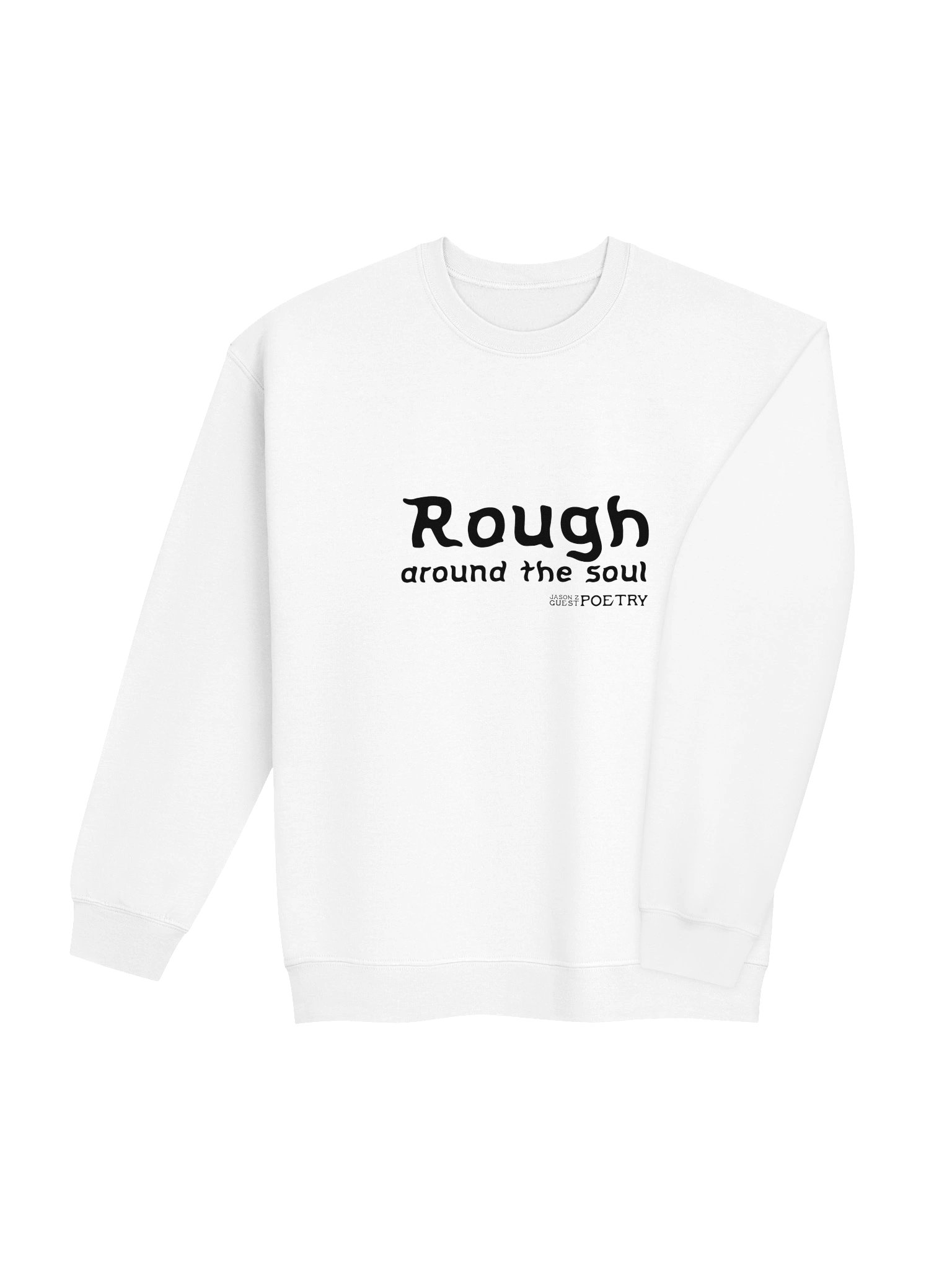 Rough Around the Soul Sweatshirt product image (7)