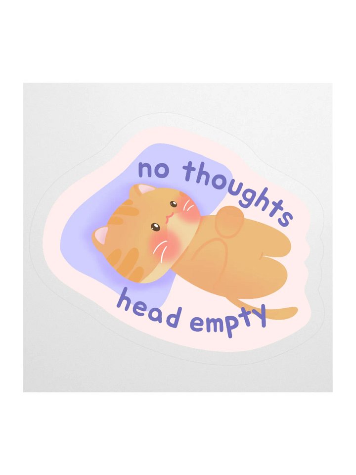 No thoughts, Head Empty Vinyl Sticker product image (1)