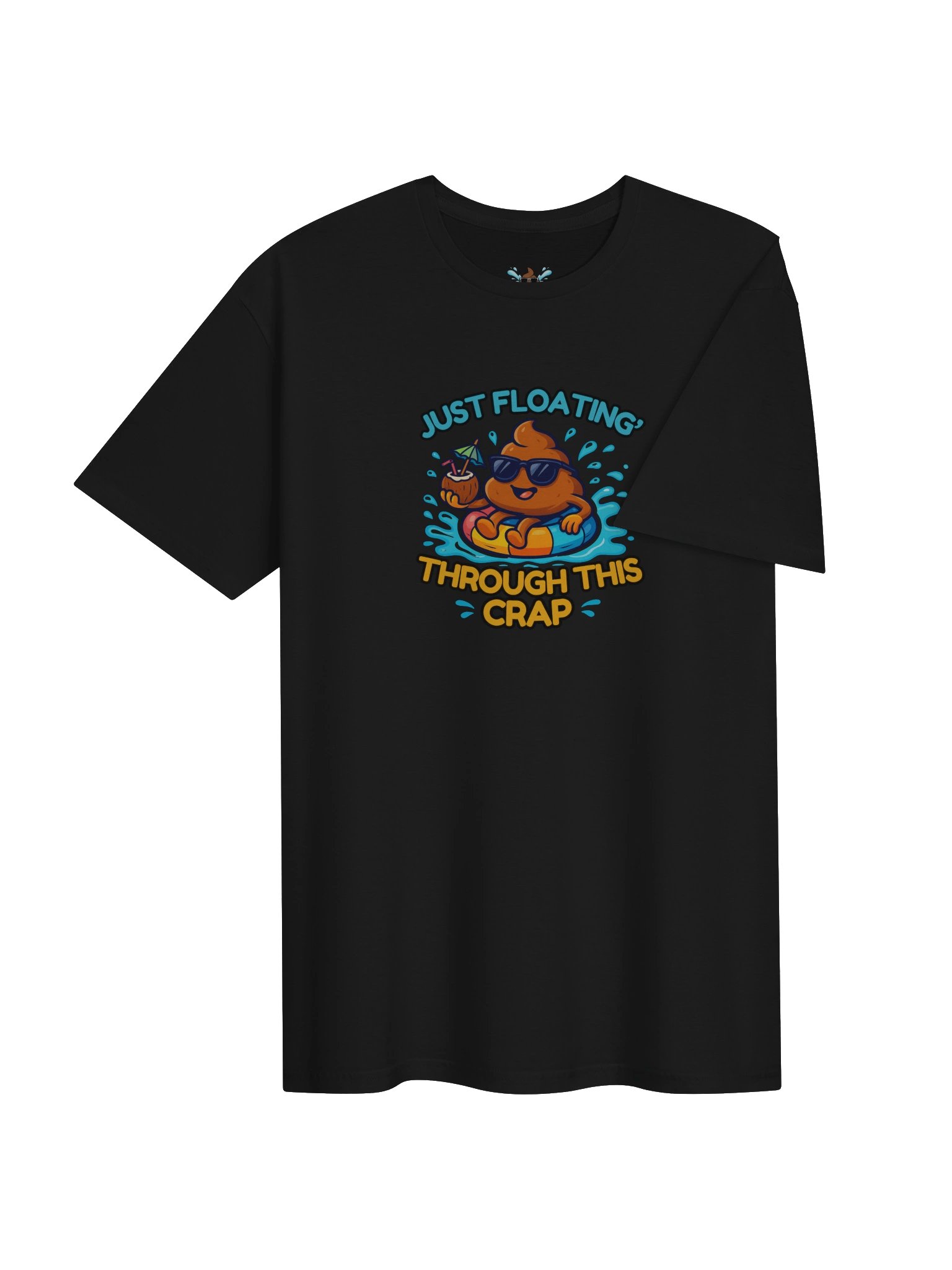 Just Floatin' Through This Crap T-Shirt product image (3)