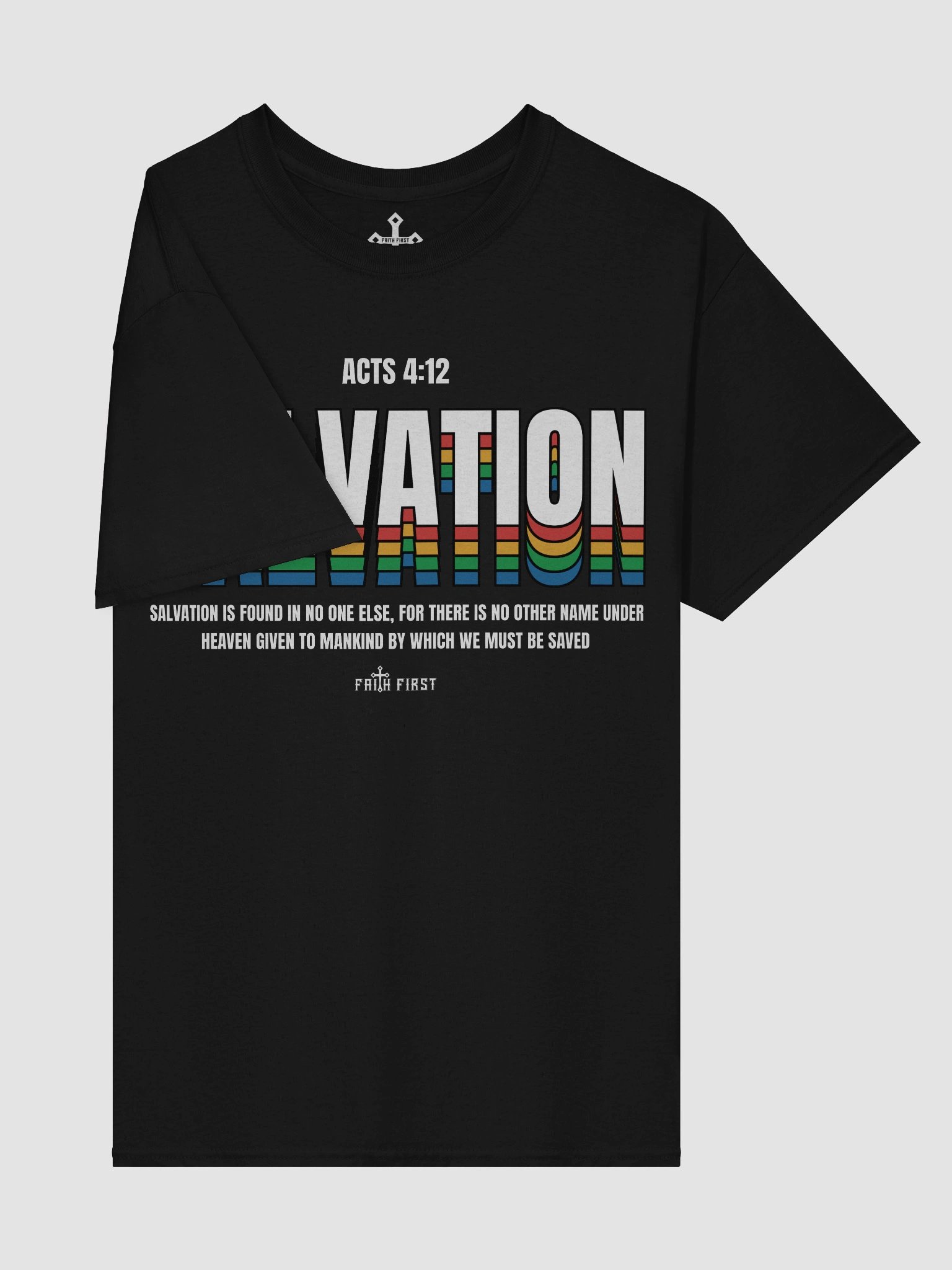 Acts 4:12 - Salvation Unisex T-Shirt product image (6)