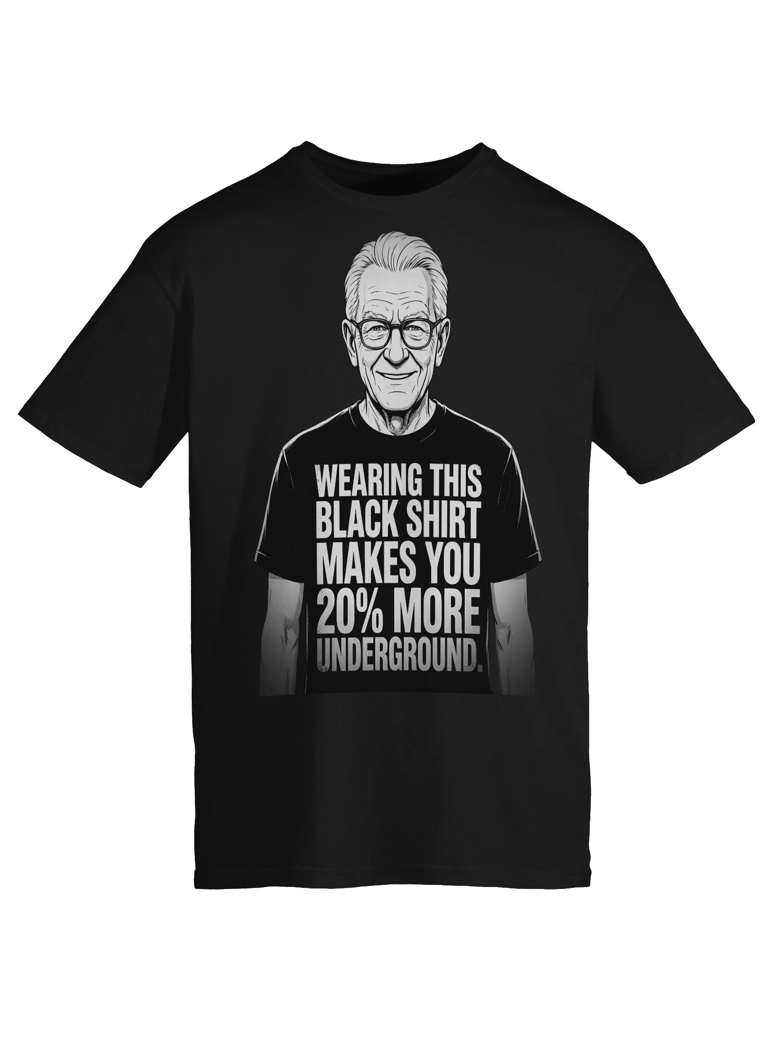 Wearing this black shirt makes you 20% more underground product image (5)