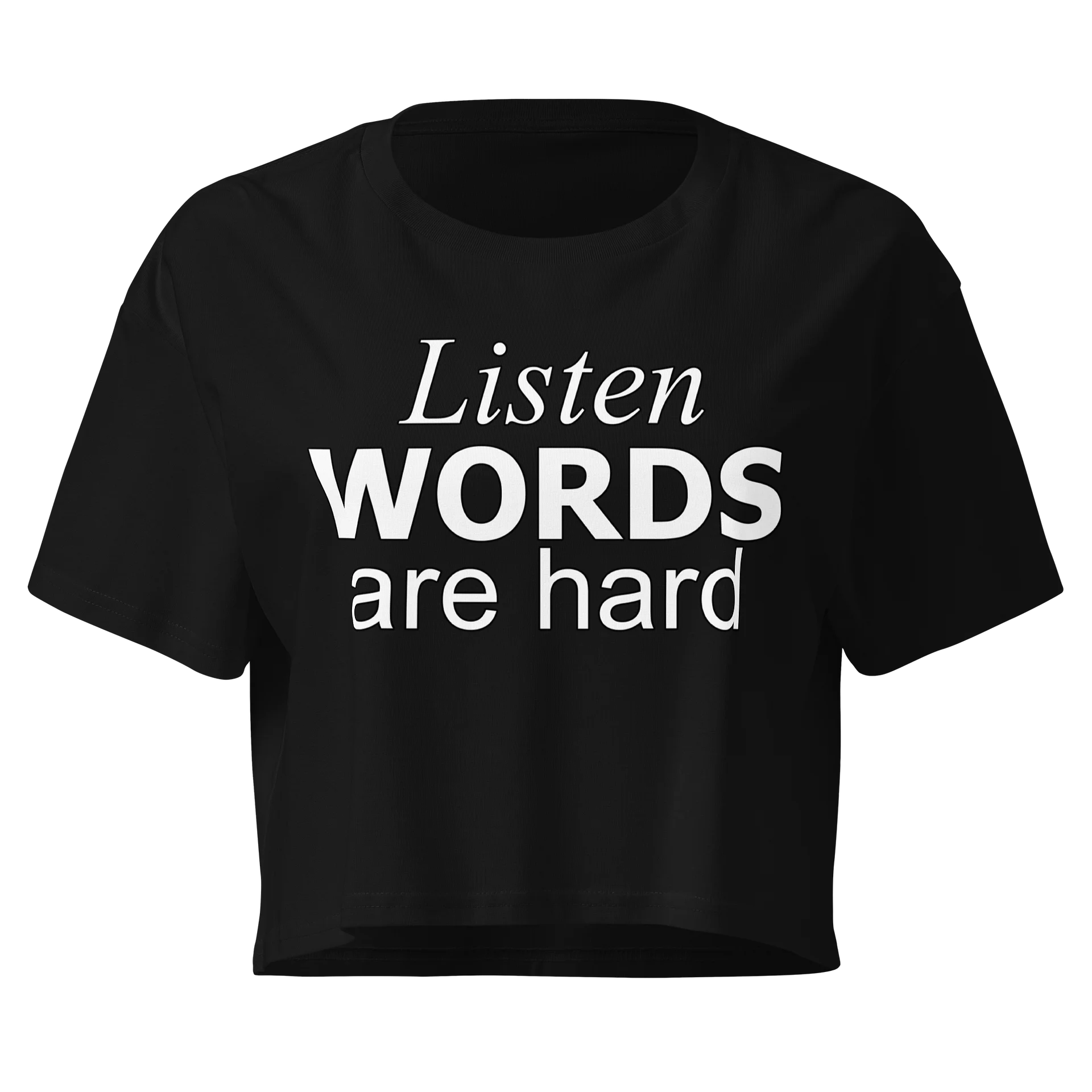 Words Are Hard Crop product image (1)