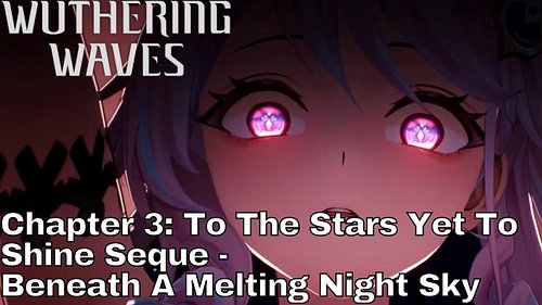 Wuthering Waves Version 3.3 Main Story Quests - Segue

Developer: @wuthering_waves 

This was a Seque full of emotions and De...