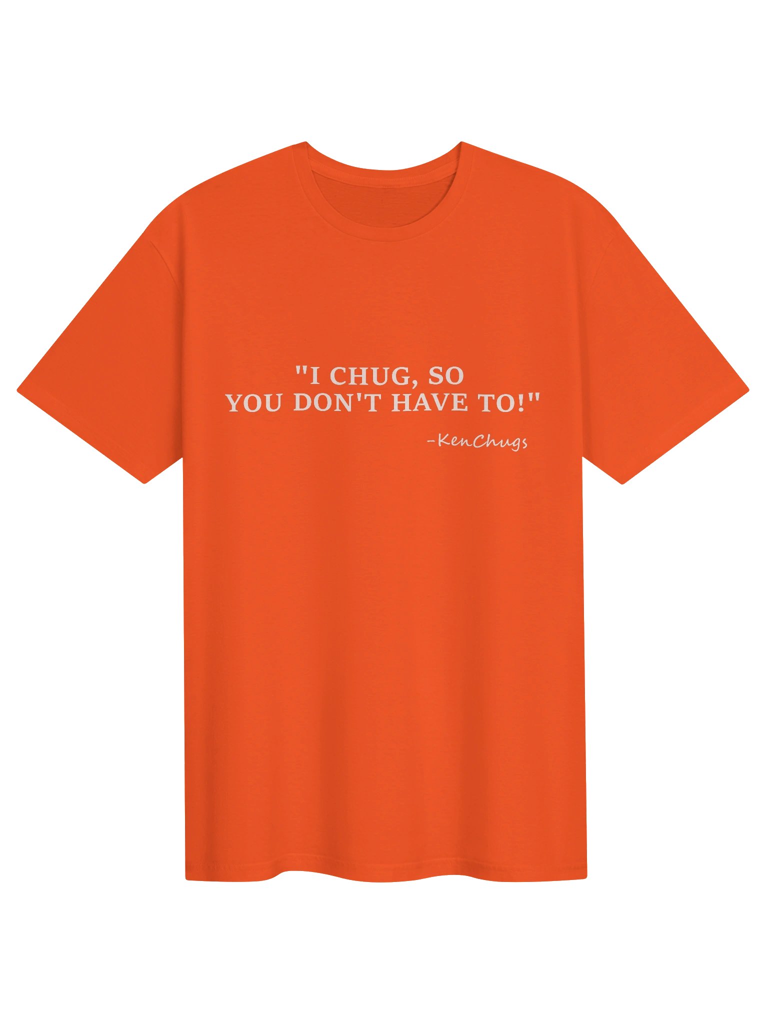 I Chug So You Don't Have To Shirt product image (75)