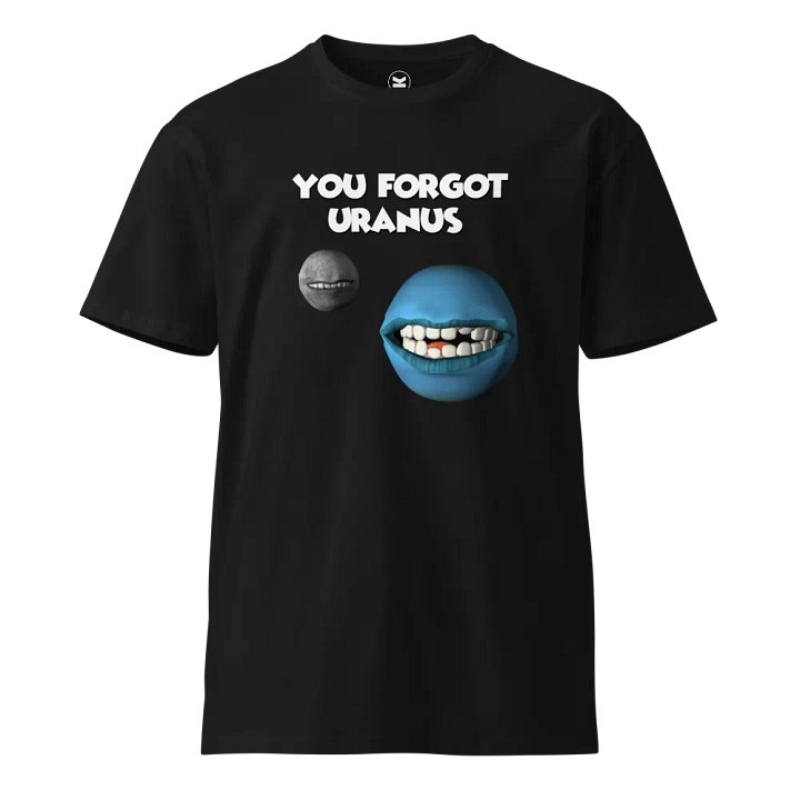 The Planets "You Forgot Uranus" Unisex T-Shirt product image (1)