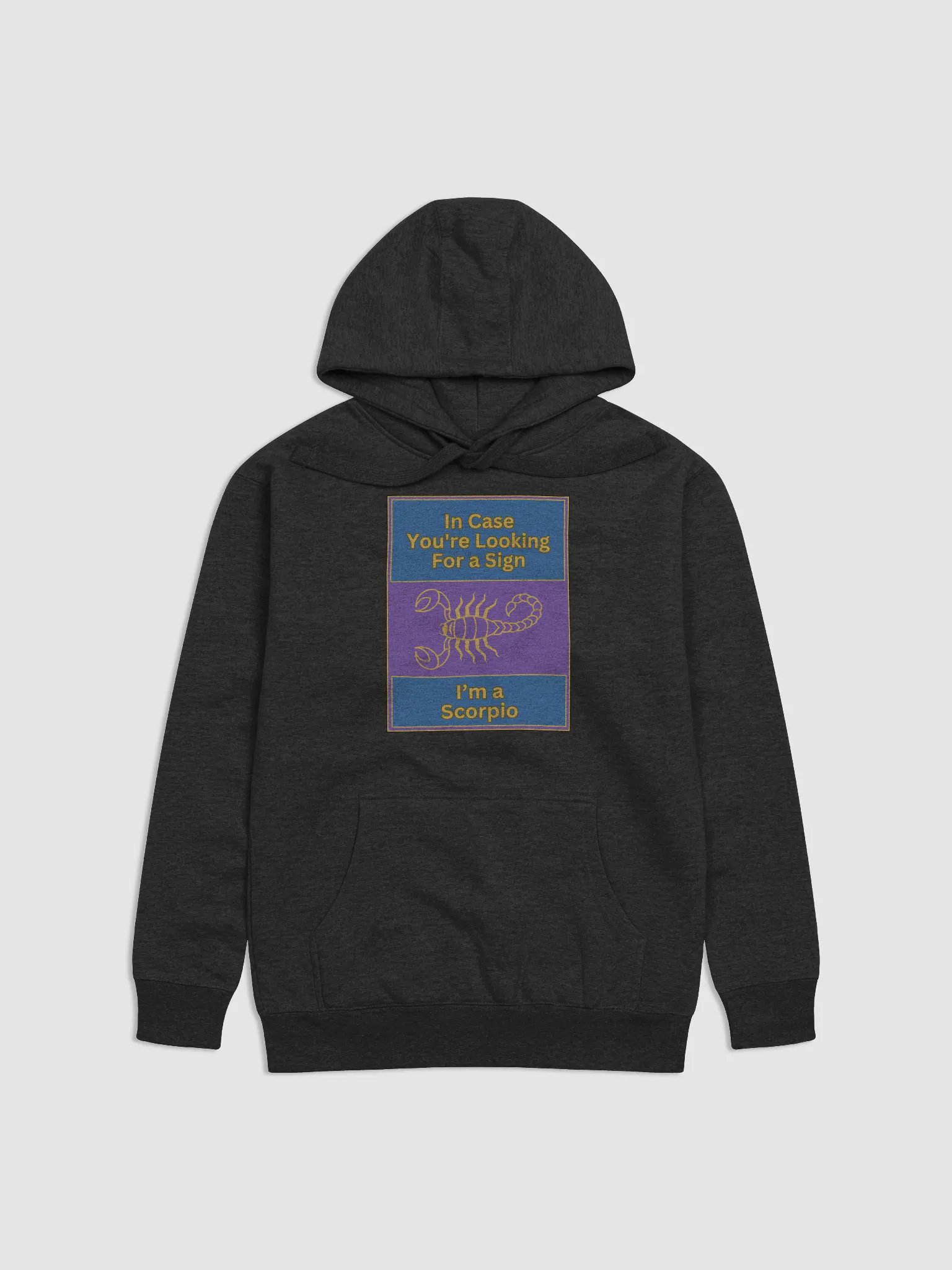 In Case You’re Looking For A Sign Scorpio Zodiac Sign Hoodie, Zodiac Sign Vibes Hoodie, Scorpio Hoodie, Astrological Hoodie product image (6)