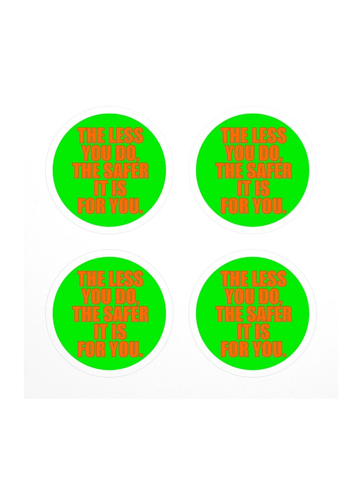 The Less You Do... Stickers product image (1)