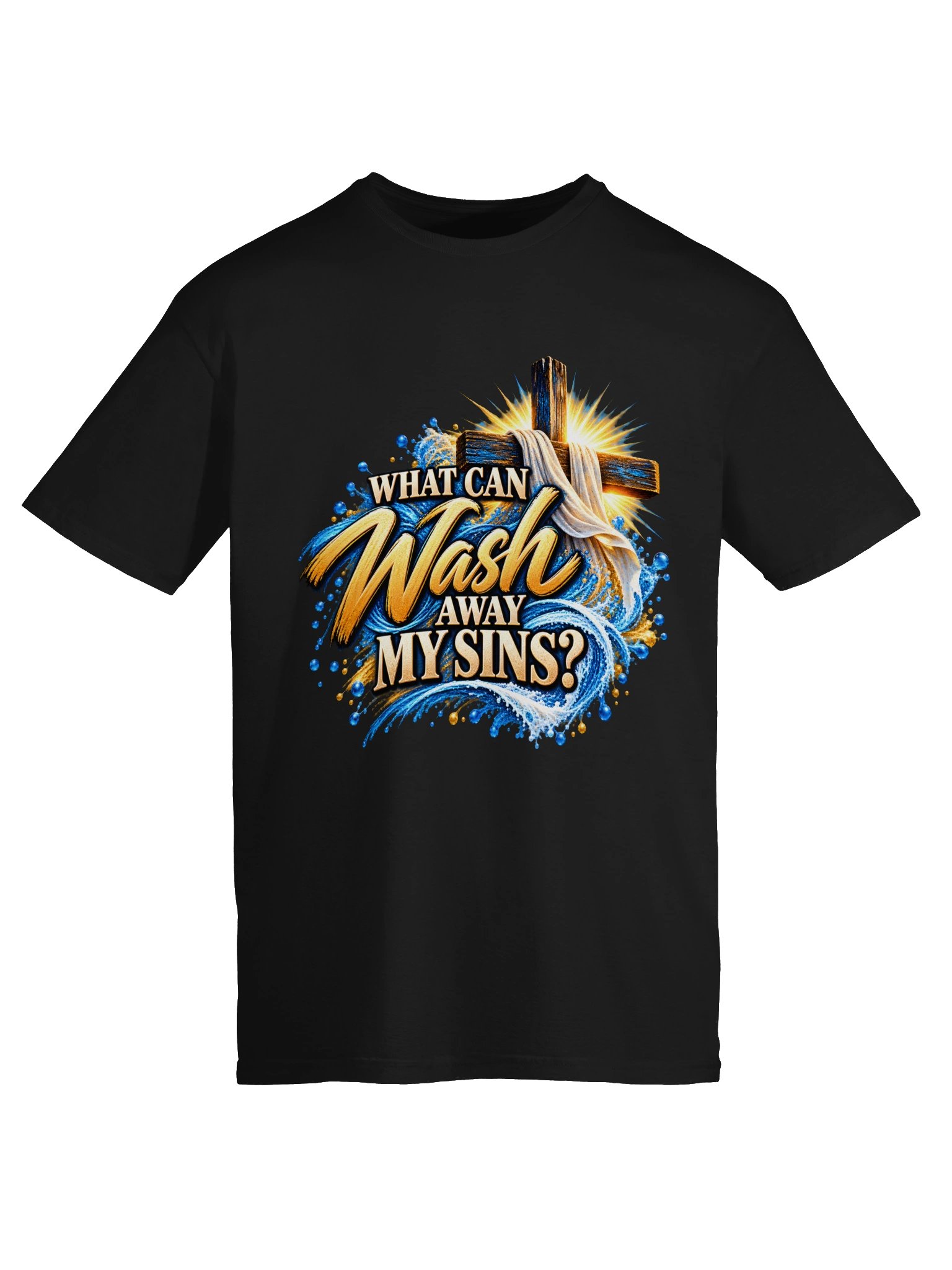 What Can Wash Away My Sins? Cross Graphic Tee product image (5)