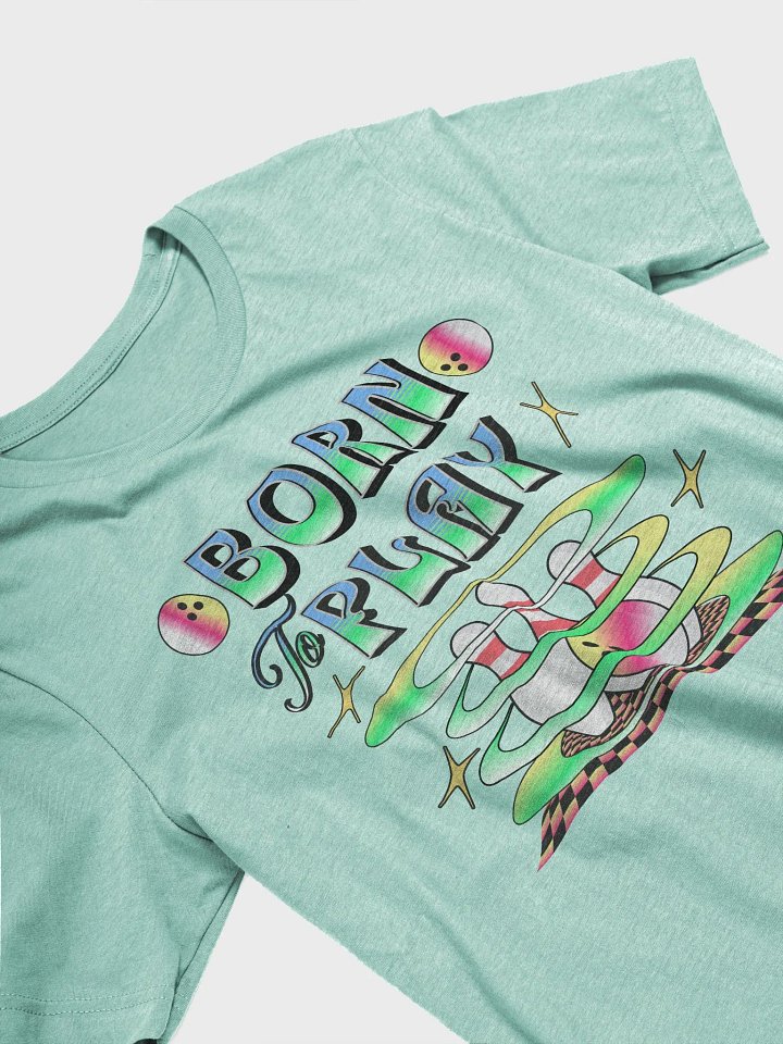 Born To Play Bowling Strike Style Tee product image (2)