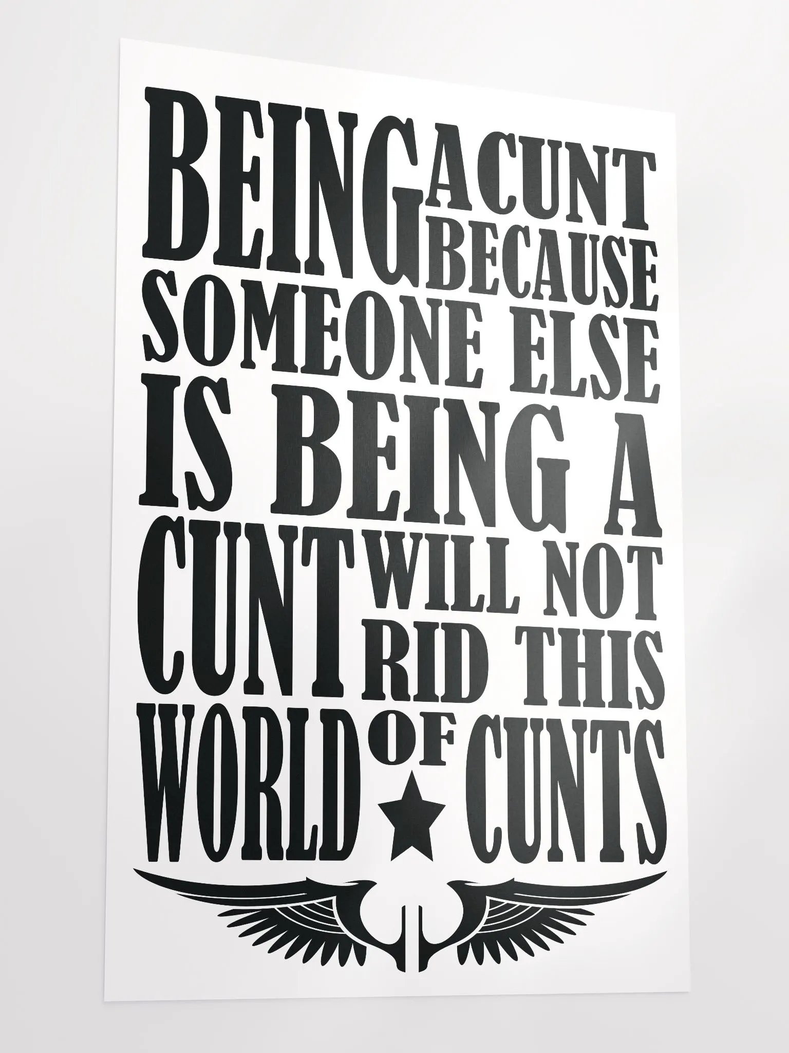 Behaviour - Stop Being A Cunt - Enhanced Matte Paper Poster product image (3)