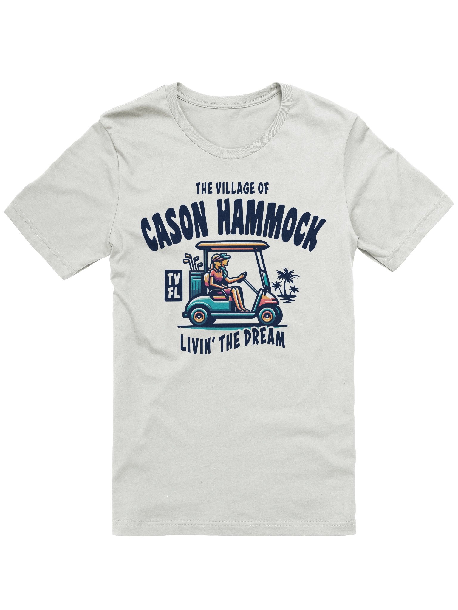 The Village of Cason Hammock TV FL Golf Cart Design T-Shirt product image (9)