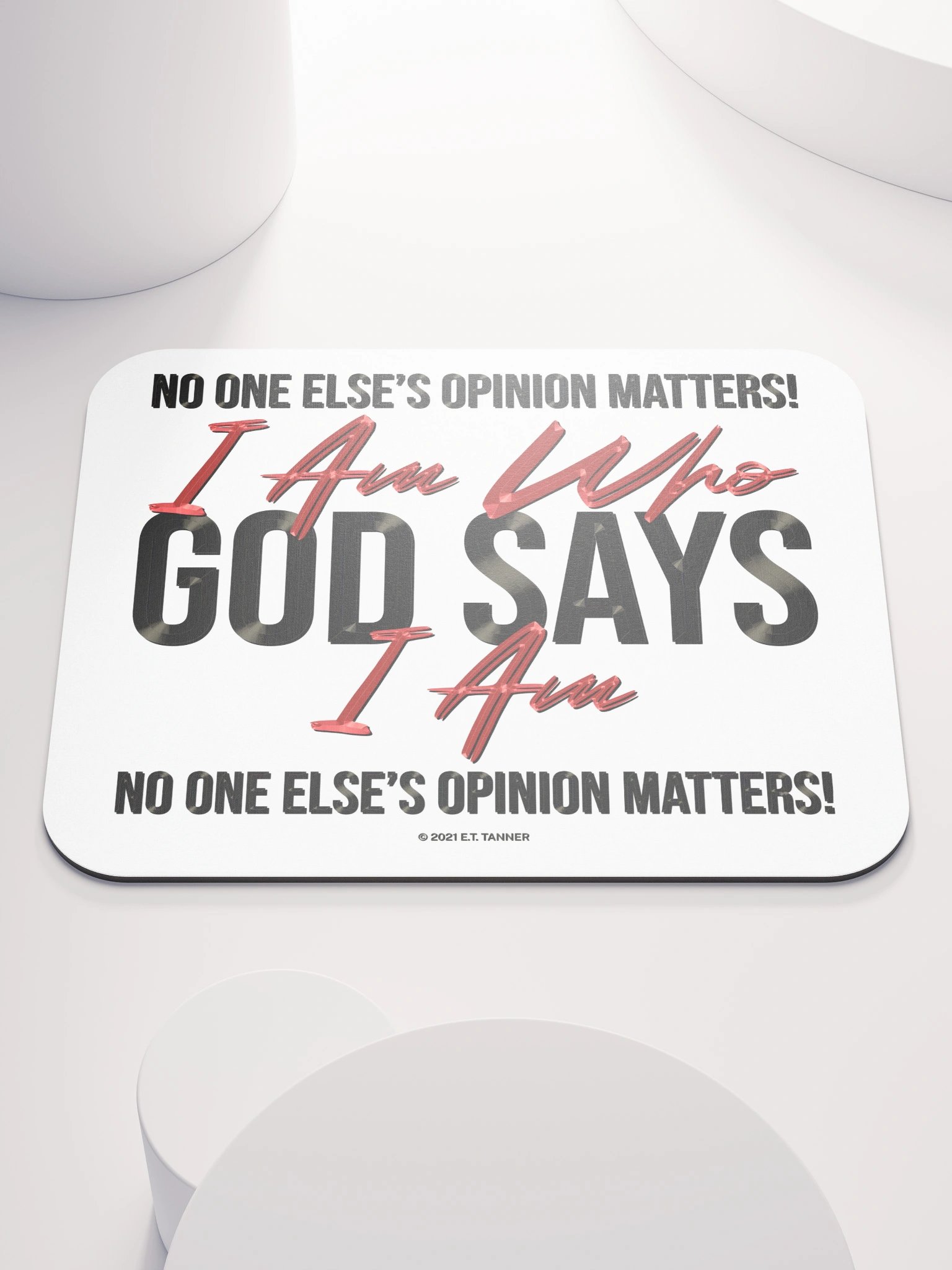 I Am Who God Says I Am, Mouse Pad BV product image (1)