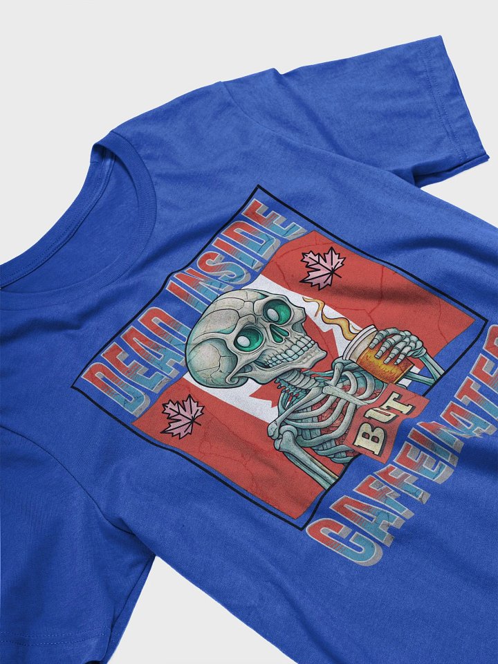 Dead Inside But Caffeinated Canada Skeleton T-Shirt product image (2)