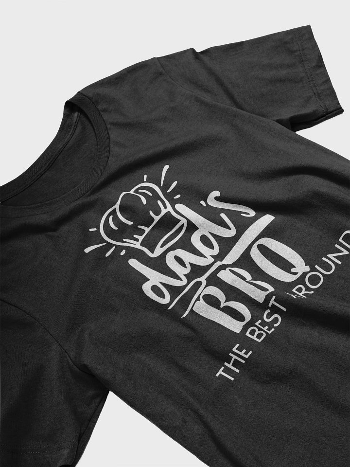 "Dad's BBQ The Best Around" T-Shirt product image (2)