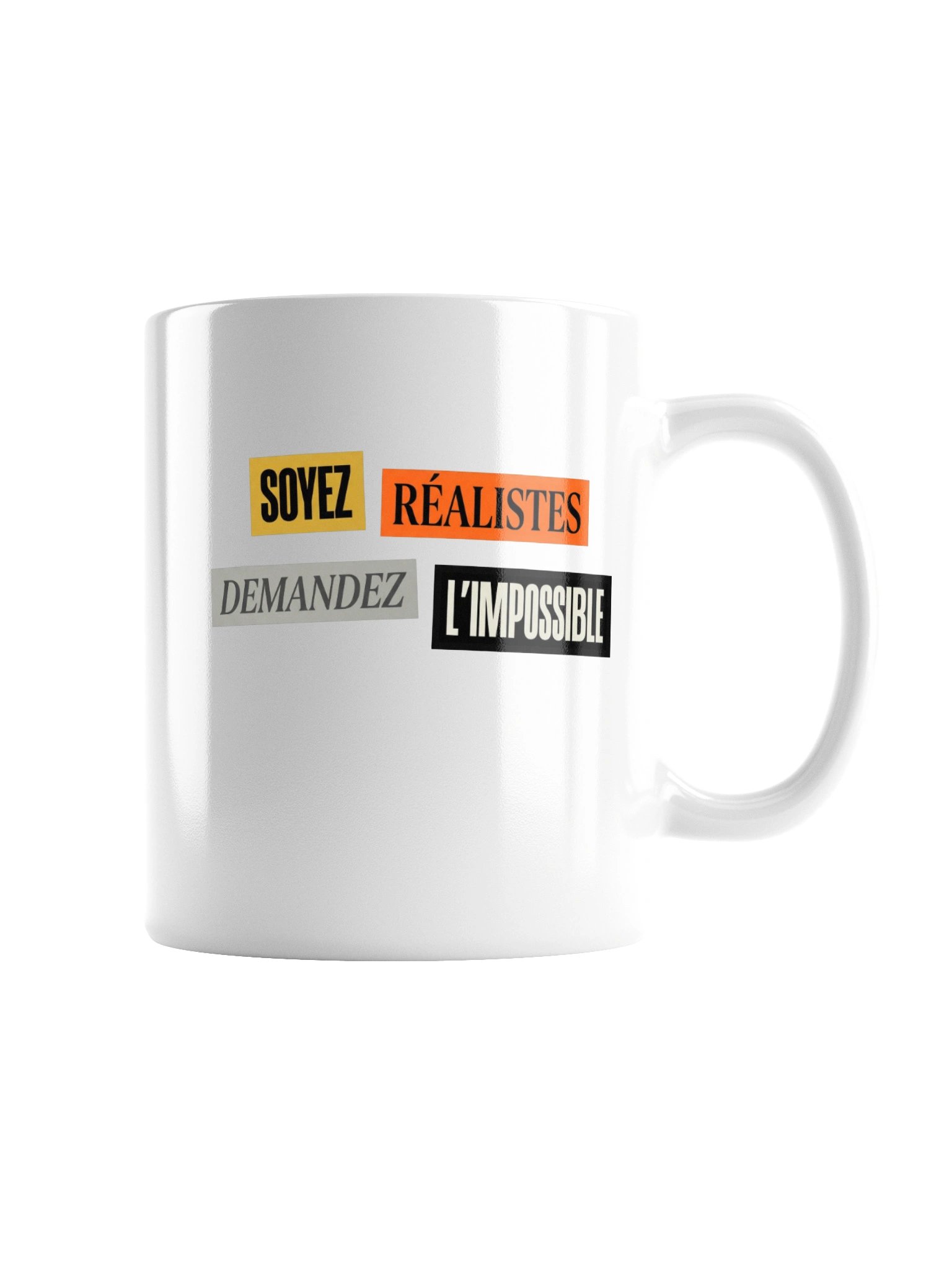 Art2Wear — Soyez Réalistes Demandez L'Impossible — Ceramic Mug product image (7)